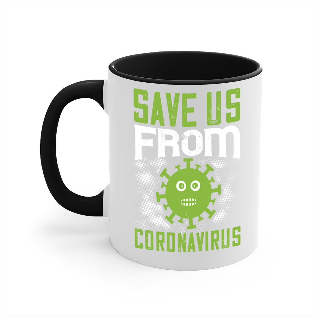 save us from coronavirus Style 25#- corona virus-Mug / Coffee Cup