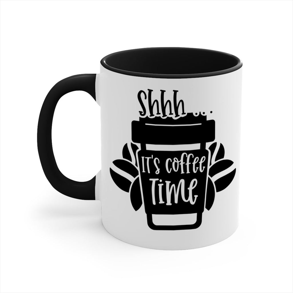 shhh its coffee time 37#- coffee-Mug / Coffee Cup