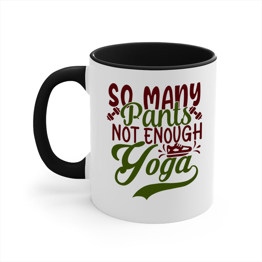 so many pants not enough yoga 21#- gym-Mug / Coffee Cup