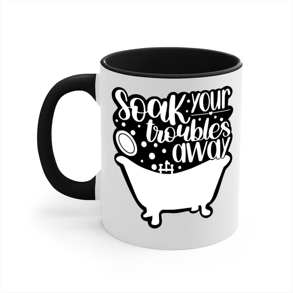 soak your troubles away 17#- bathroom-Mug / Coffee Cup