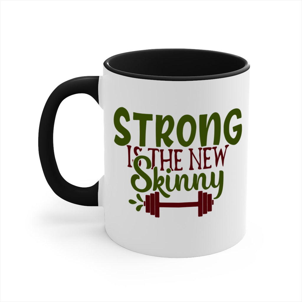 strong is the new skinny 12#- gym-Mug / Coffee Cup