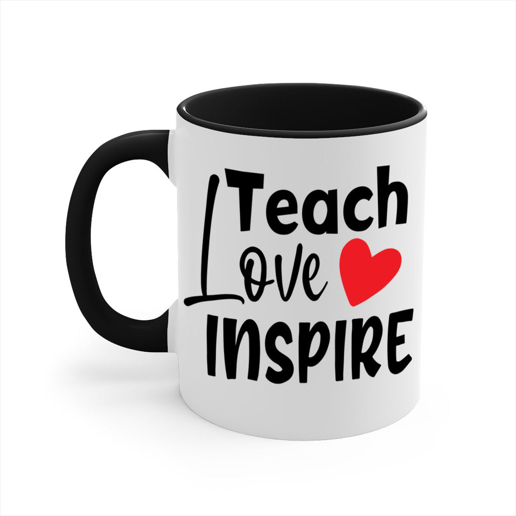 teach love inspre Style 146#- teacher-Mug / Coffee Cup