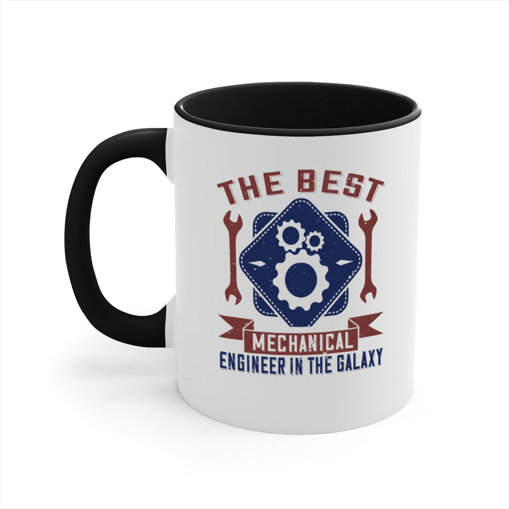 the best mechanical engineer in the glaxy Style 36#- engineer-Mug / Coffee Cup