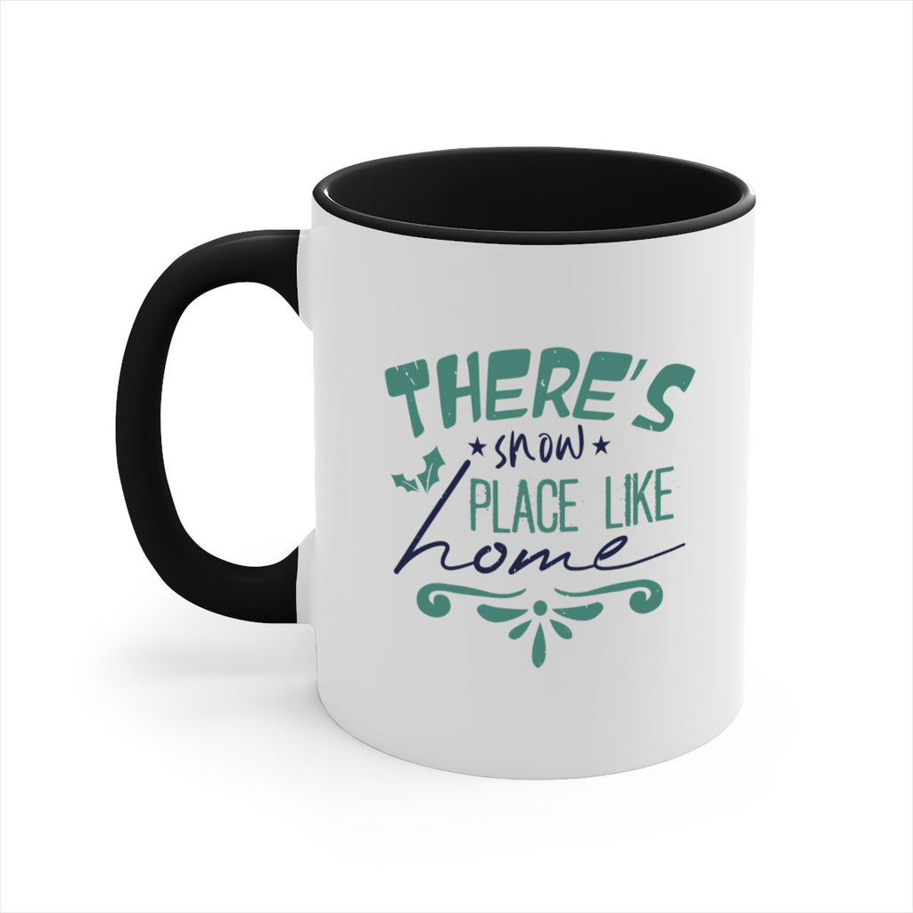 there’s snow place like home 348#- christmas-Mug / Coffee Cup