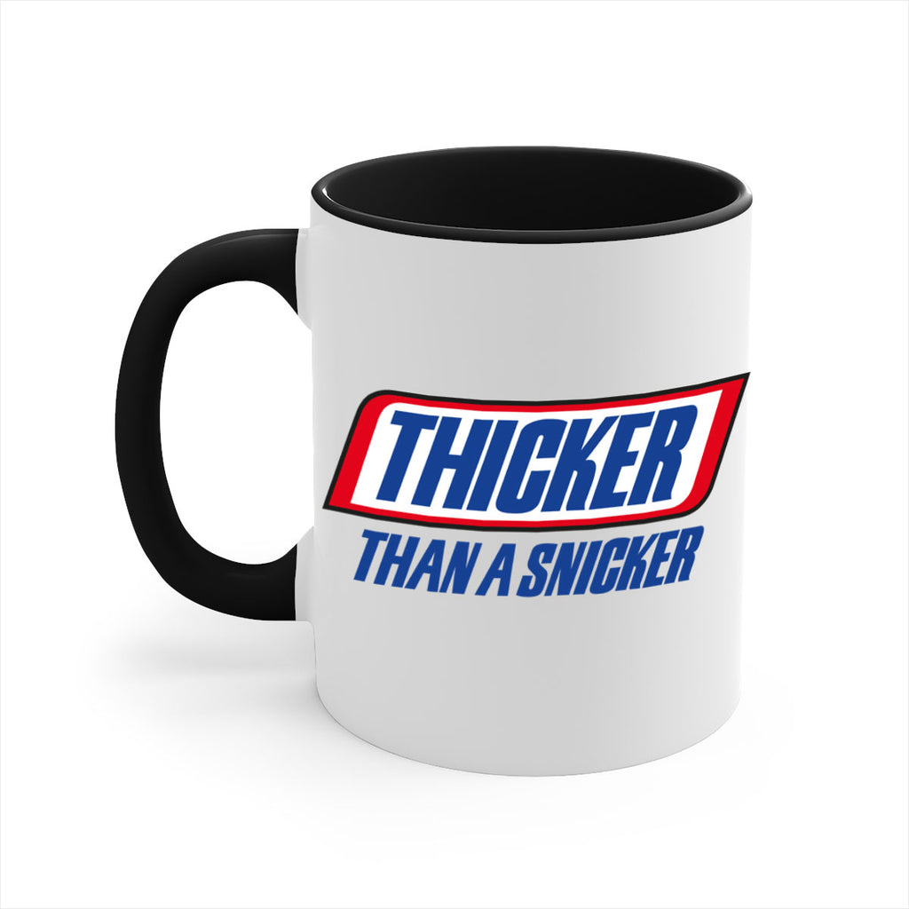 thicker than a snicker 20#- black words - phrases-Mug / Coffee Cup