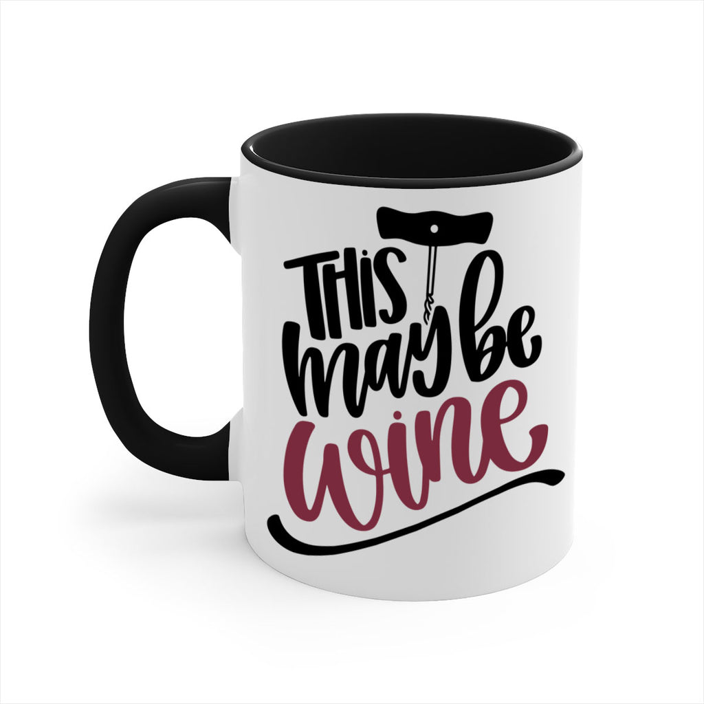 this may be wine 27#- wine-Mug / Coffee Cup