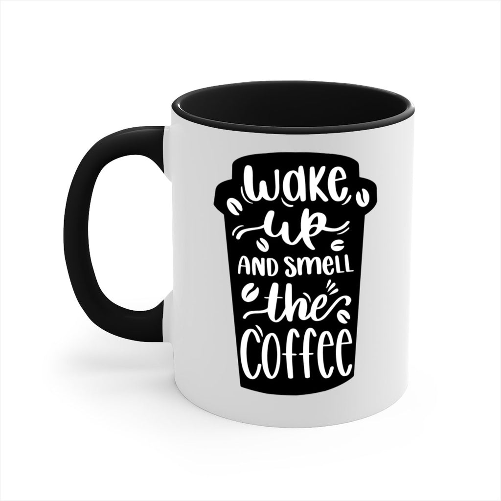 wake up and smell the coffee 8#- coffee-Mug / Coffee Cup