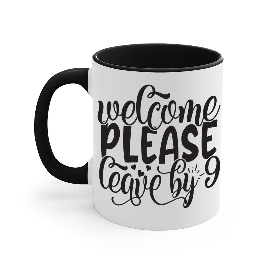 welcome please leave by 47#- home-Mug / Coffee Cup