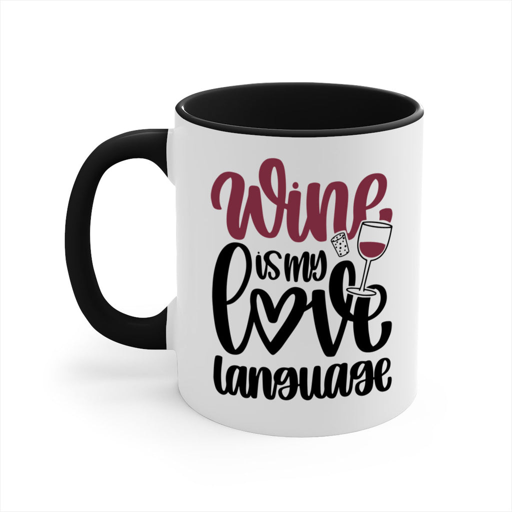 wine is my love language 20#- wine-Mug / Coffee Cup