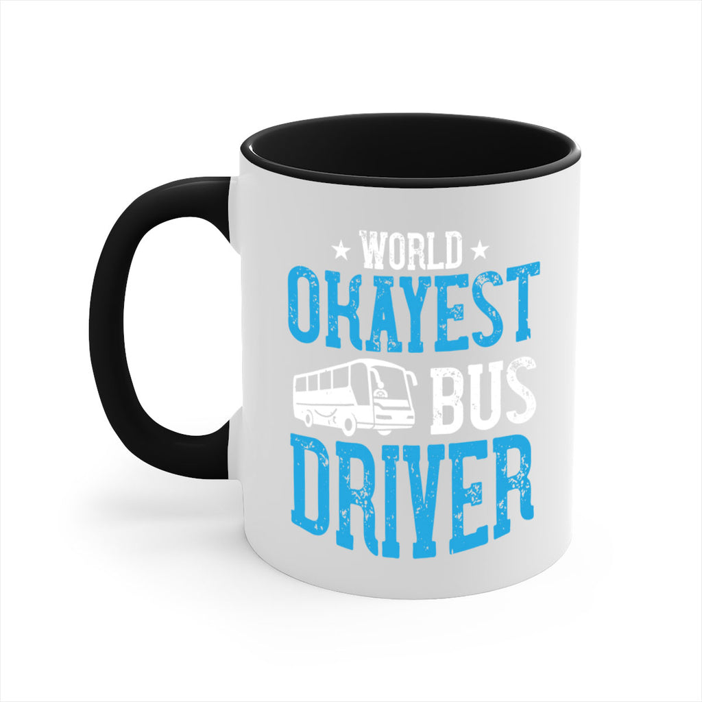 world okayest bus driver Style 5#- bus driver-Mug / Coffee Cup