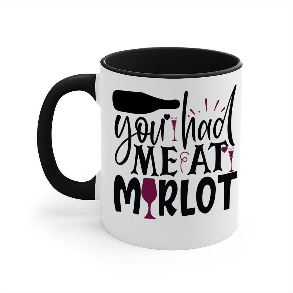 you had me at merlot 139#- wine-Mug / Coffee Cup