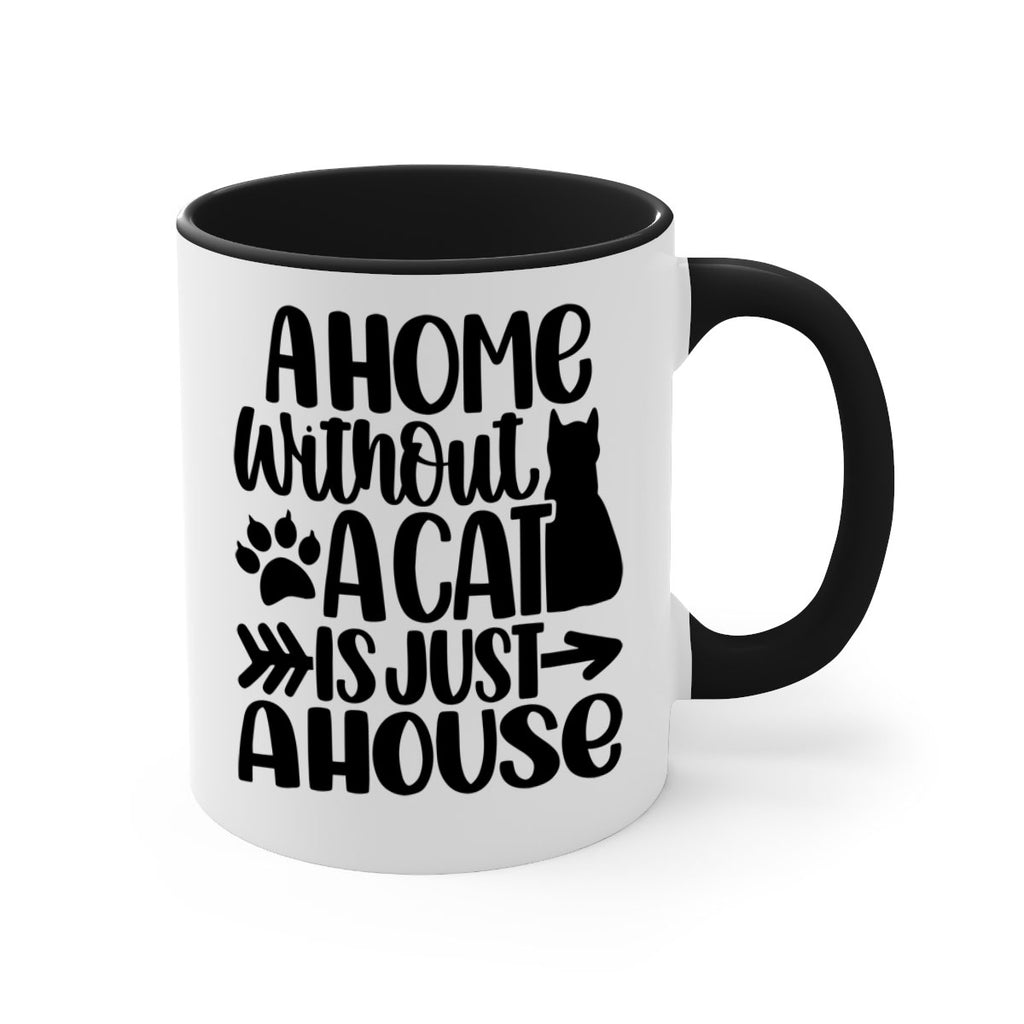 A Home Without A Cat Style 73#- cat-Mug / Coffee Cup