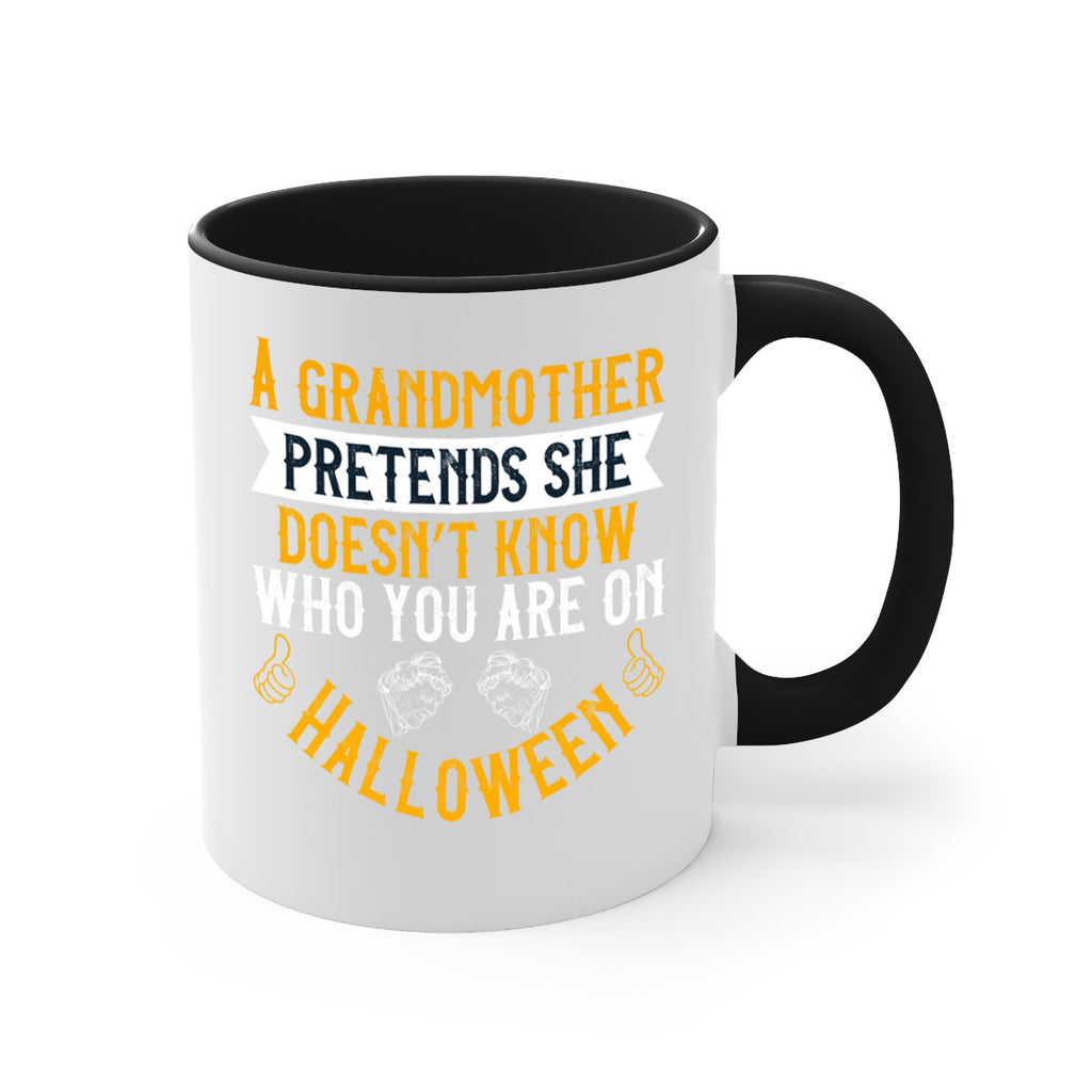 A grandmother pretends she doesn’t know who you are on Halloween 40#- grandma-Mug / Coffee Cup