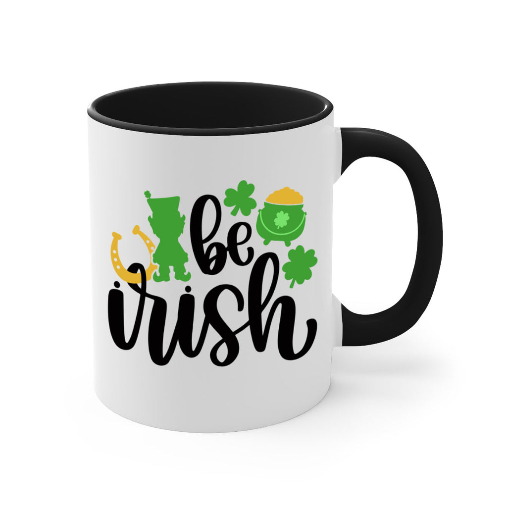 Be Irish Style 104#- St Patricks Day-Mug / Coffee Cup