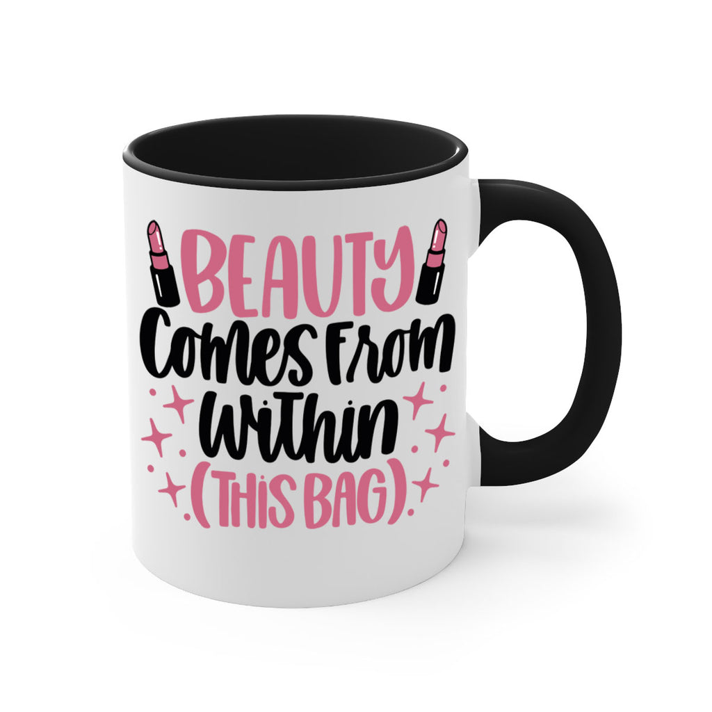 Beauty Comes From Within This Bag Style 138#- makeup-Mug / Coffee Cup