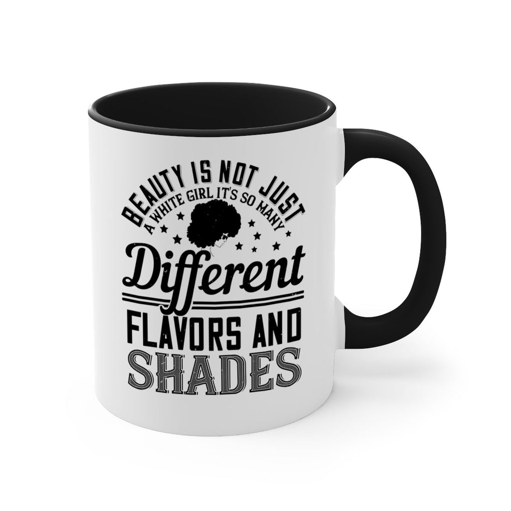 Beauty is not just a white girl Its so many different flavors and shades Style 38#- Afro - Black-Mug / Coffee Cup