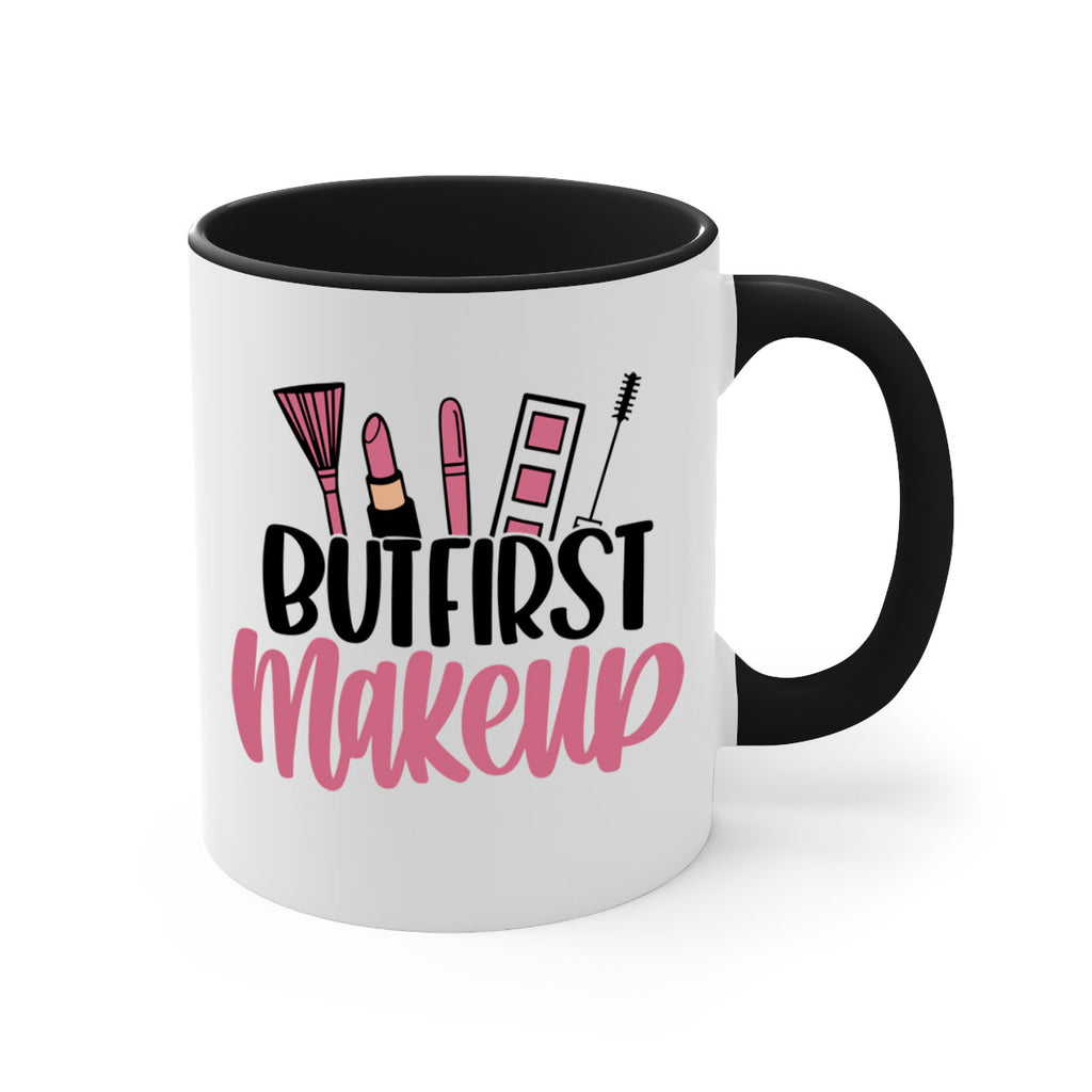 But First Makeup Style 115#- makeup-Mug / Coffee Cup