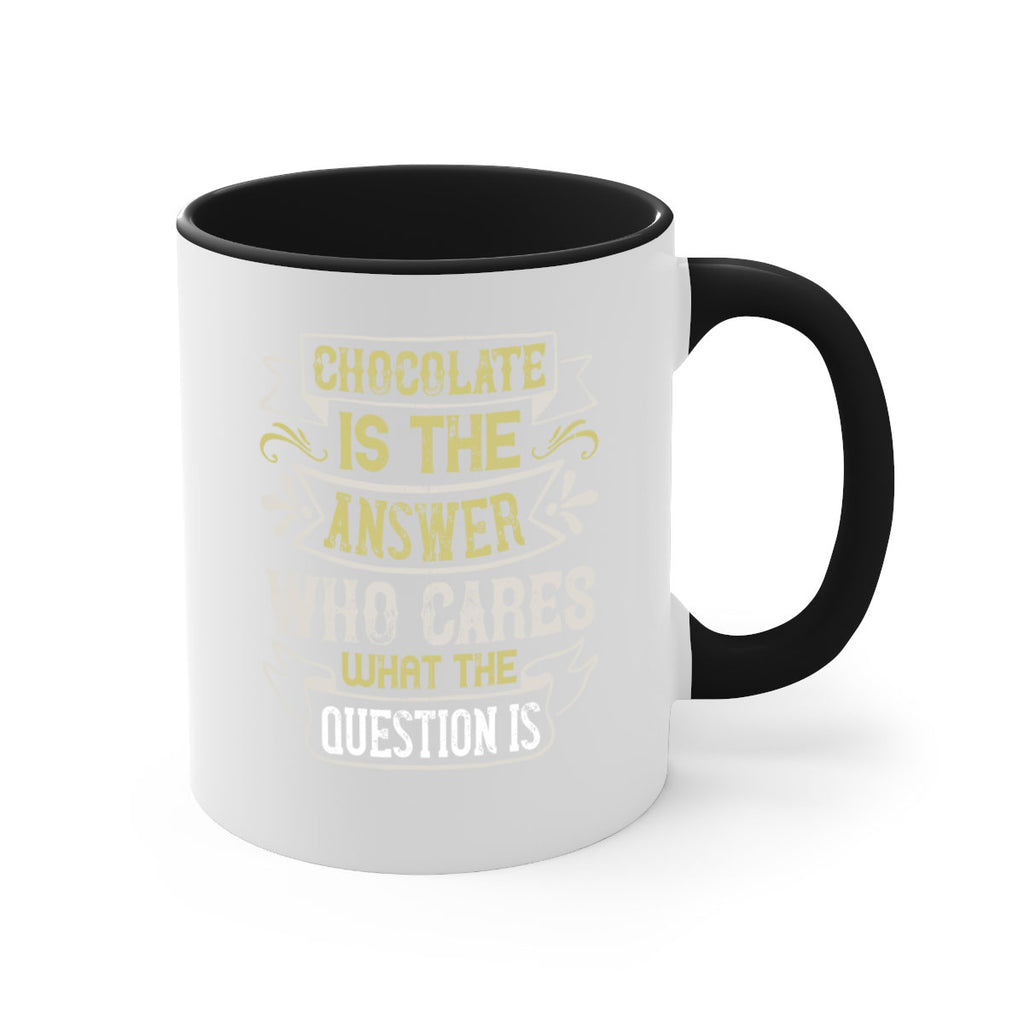 Chocolate is the answer Who cares what the question is Style 92#- pig-Mug / Coffee Cup