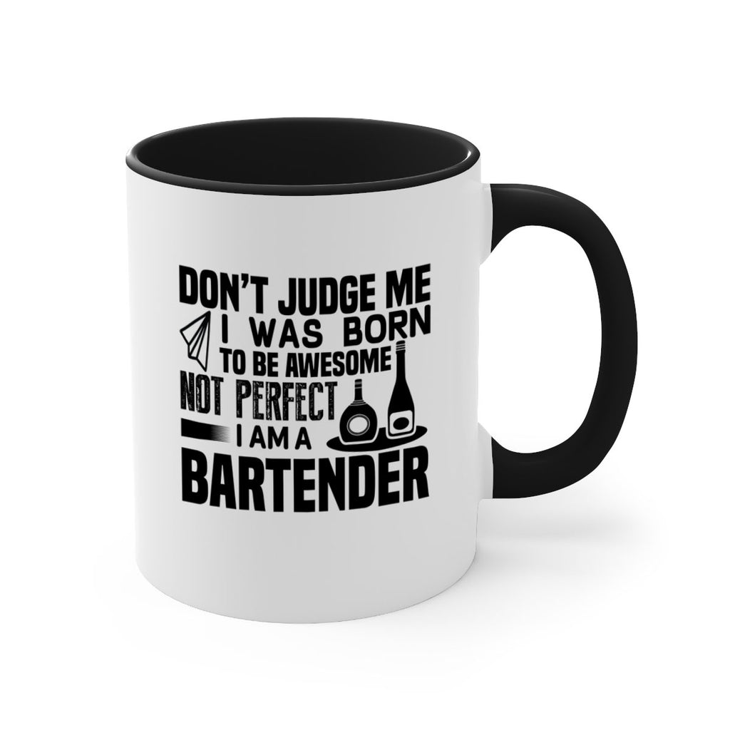 DON’T JUDGE ME Style 4#- bartender-Mug / Coffee Cup