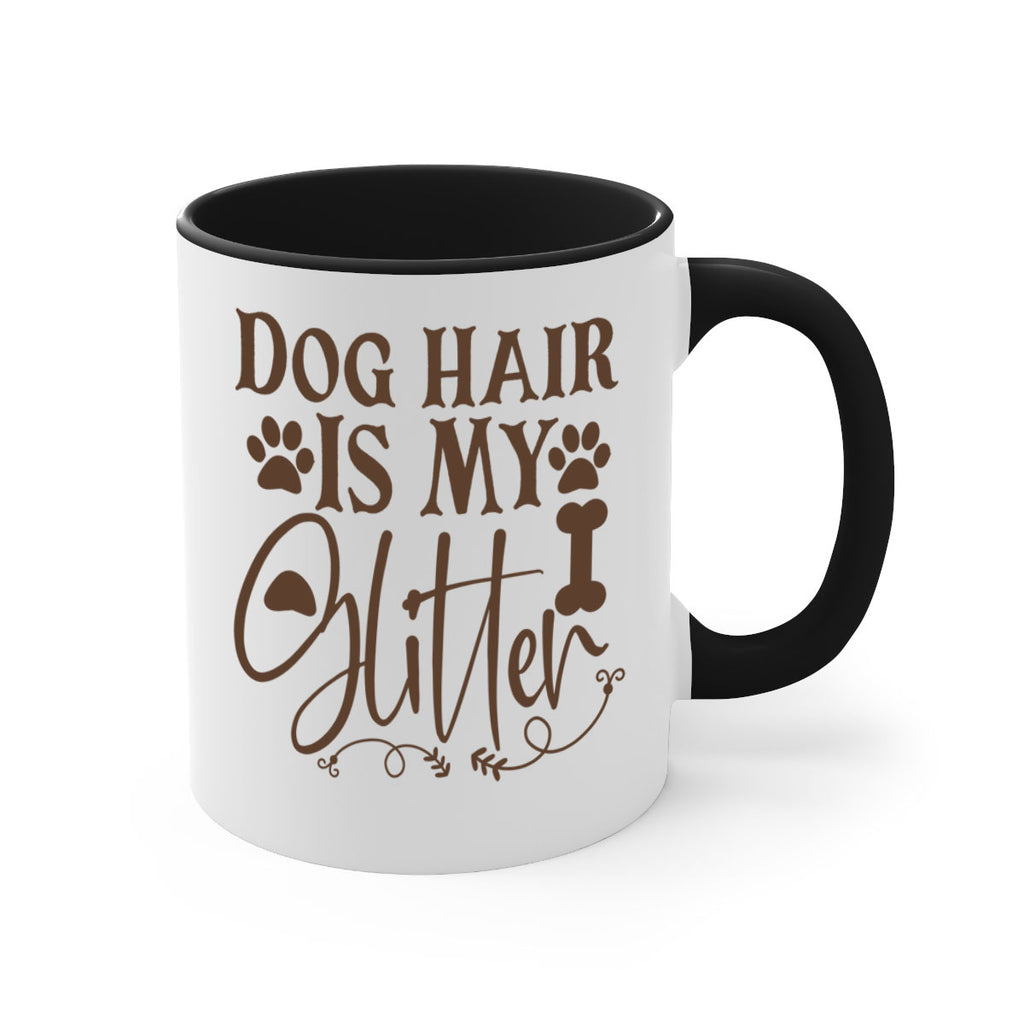Dog Hair Is My Glitter Style 100#- Dog-Mug / Coffee Cup