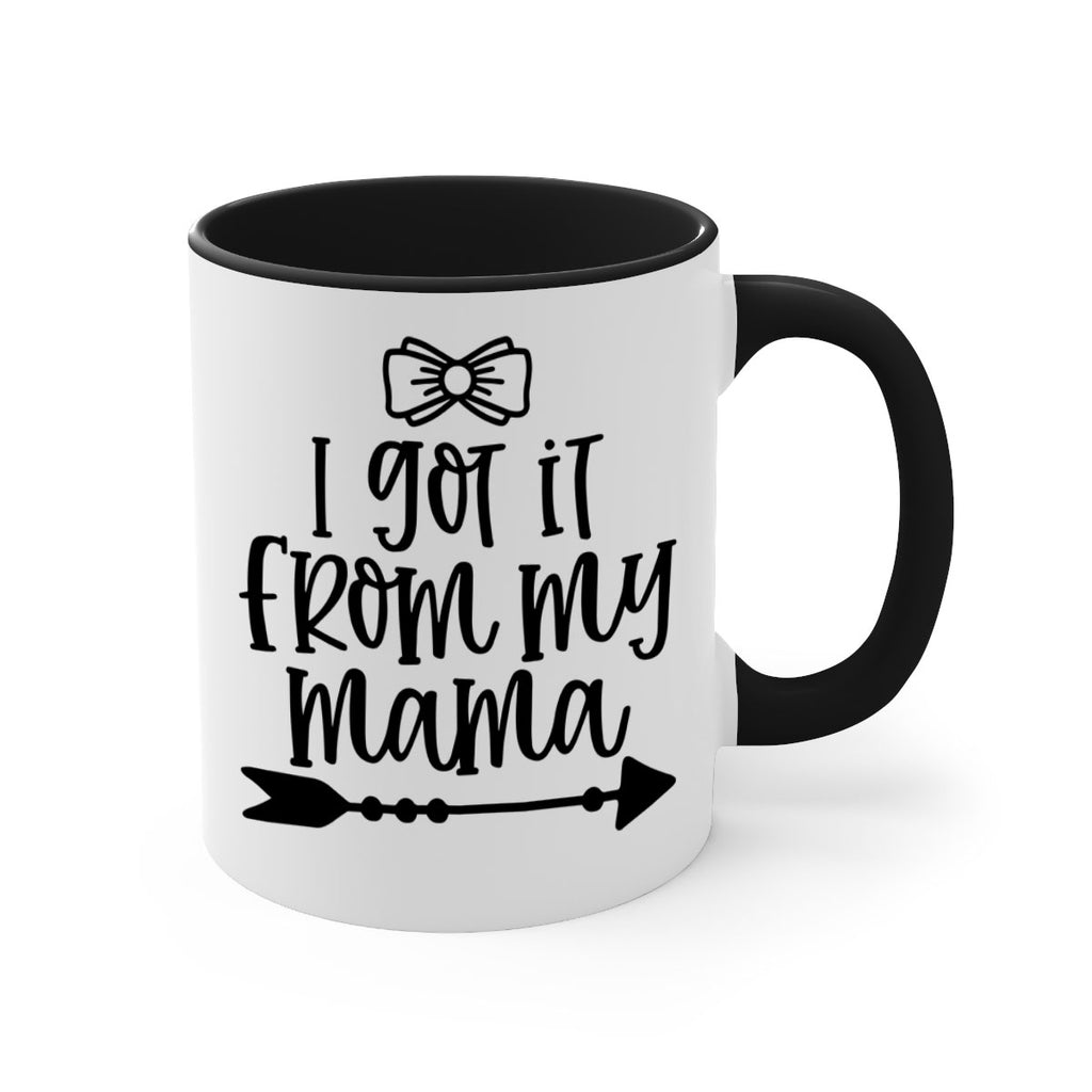 I Got It From My Mama Style 87#- baby2-Mug / Coffee Cup