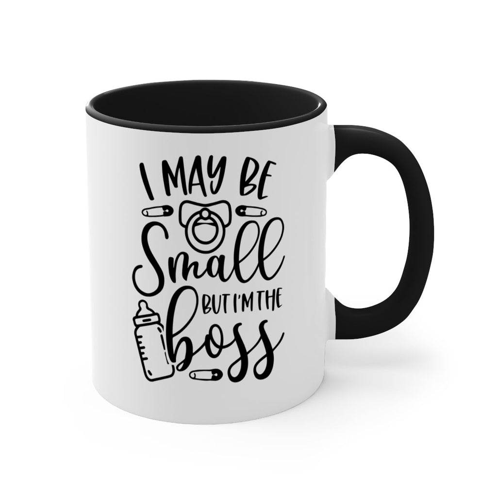 I May Be Small But Im The Boss Style 85#- baby2-Mug / Coffee Cup