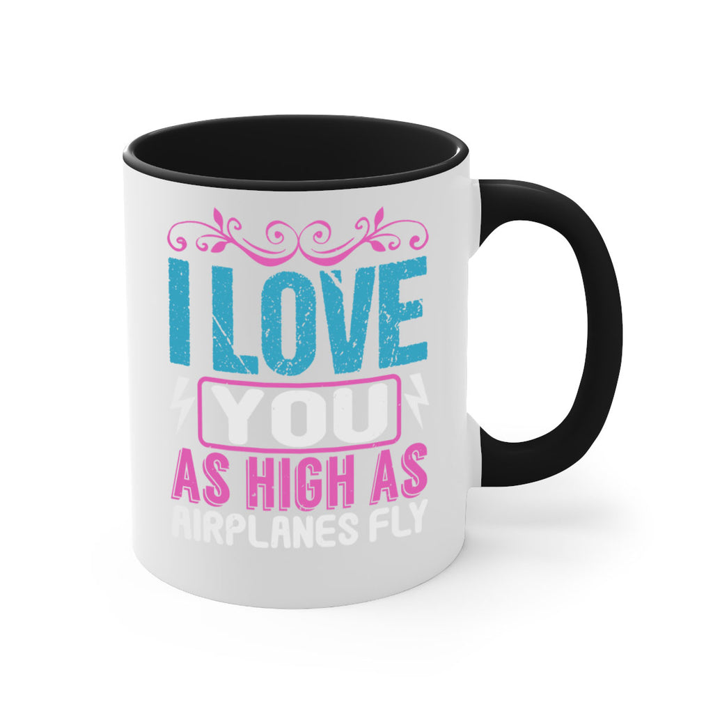 I love you as High as Airplanes Fly Style 229#- baby2-Mug / Coffee Cup