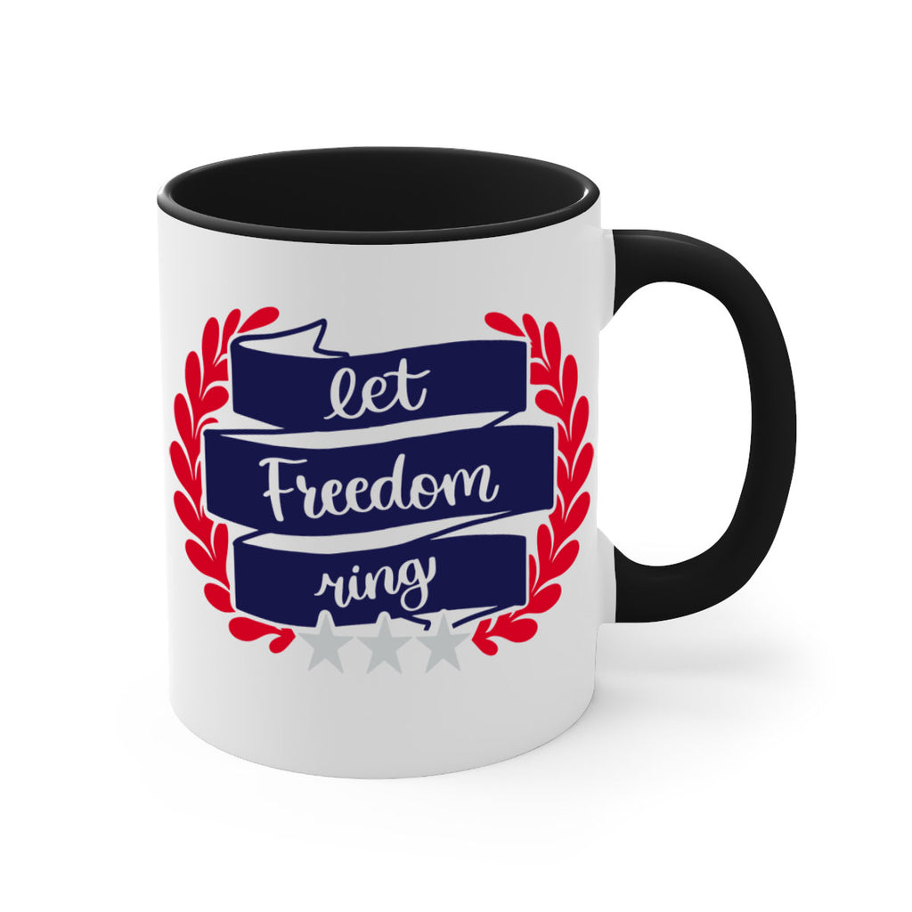 Let Freedom Ring Style 159#- 4th Of July-Mug / Coffee Cup