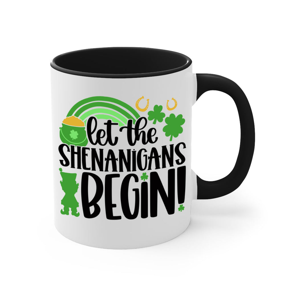 Let The Shenanigans Begin Style 71#- St Patricks Day-Mug / Coffee Cup