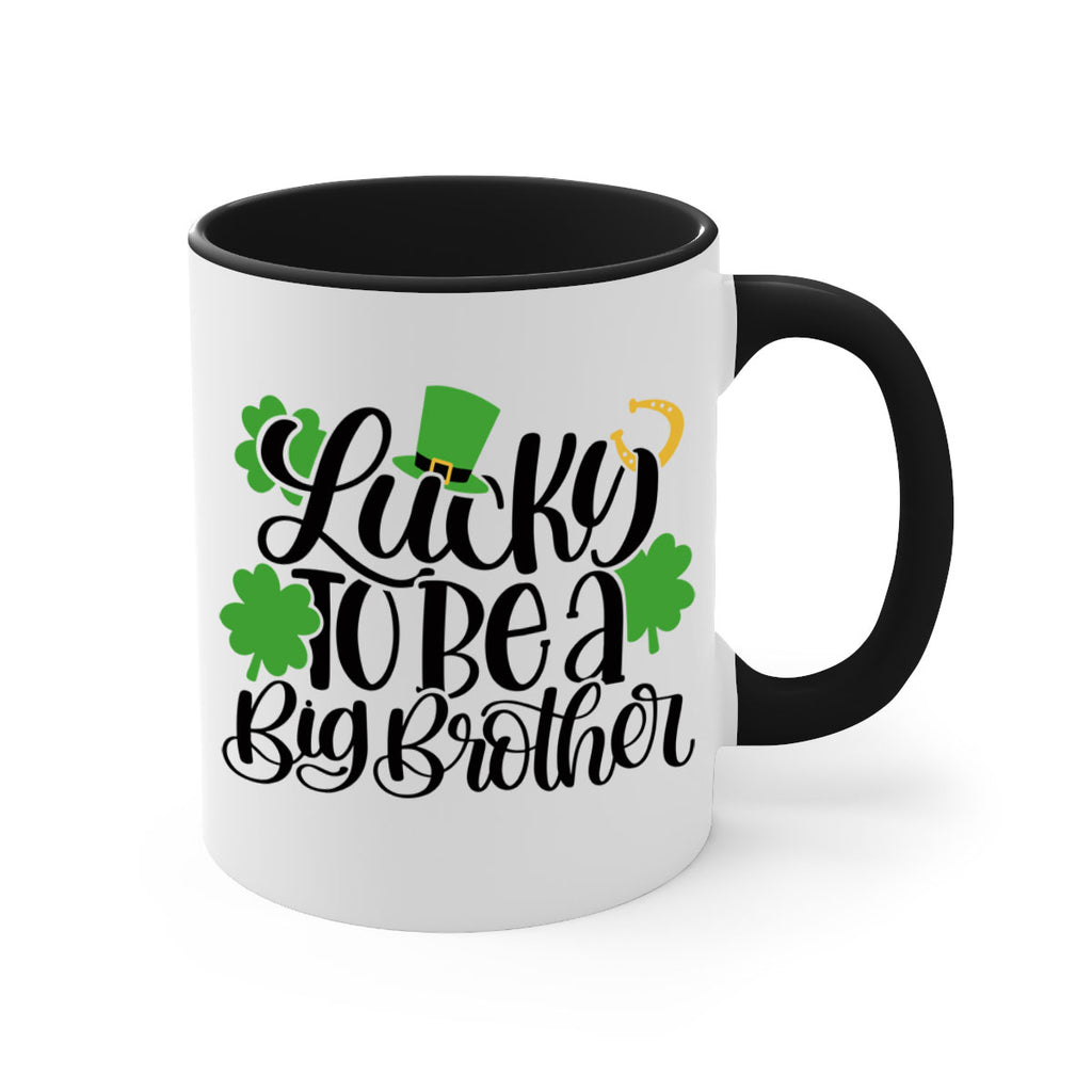 Lucky To Be A Big Brother Style 52#- St Patricks Day-Mug / Coffee Cup