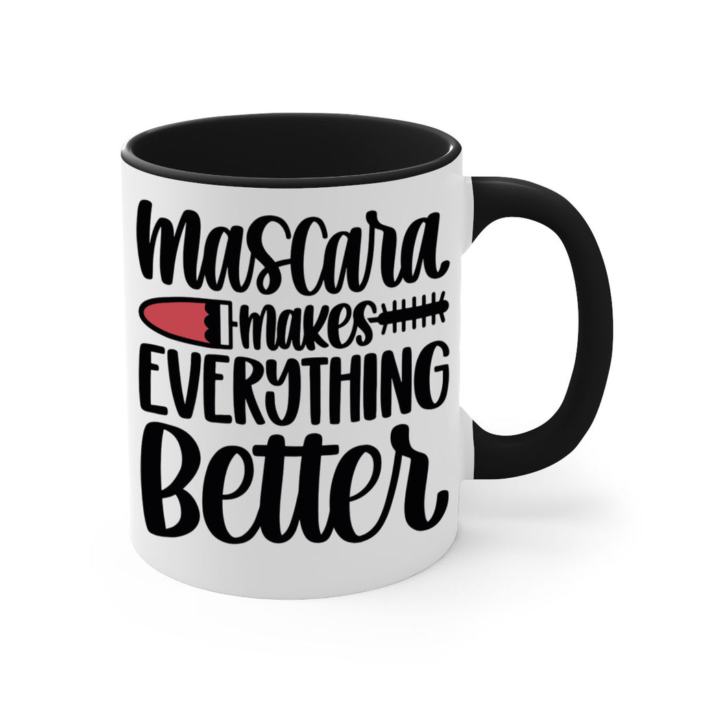 Mascara Makes Everything Better Style 39#- makeup-Mug / Coffee Cup