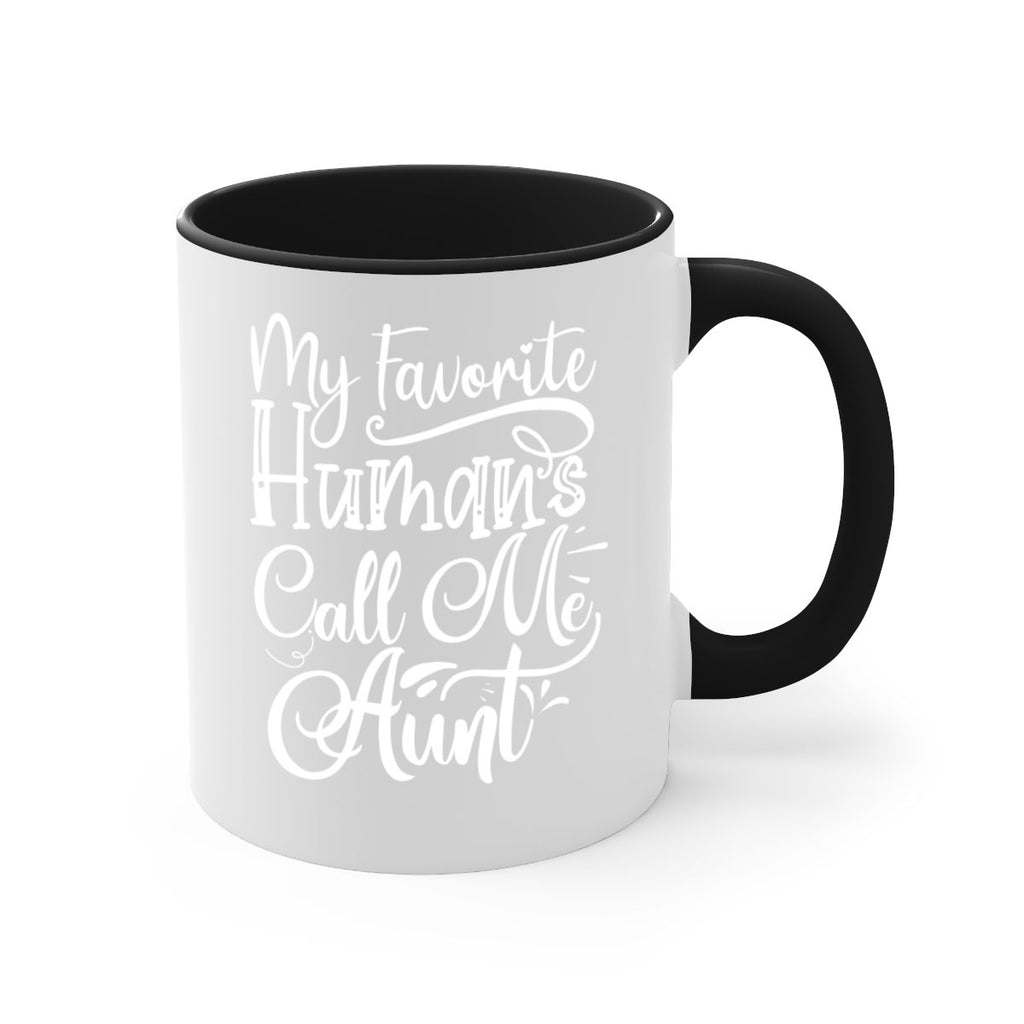 My Favorite Humans Call Me Aunt Style 9#- aunt-Mug / Coffee Cup