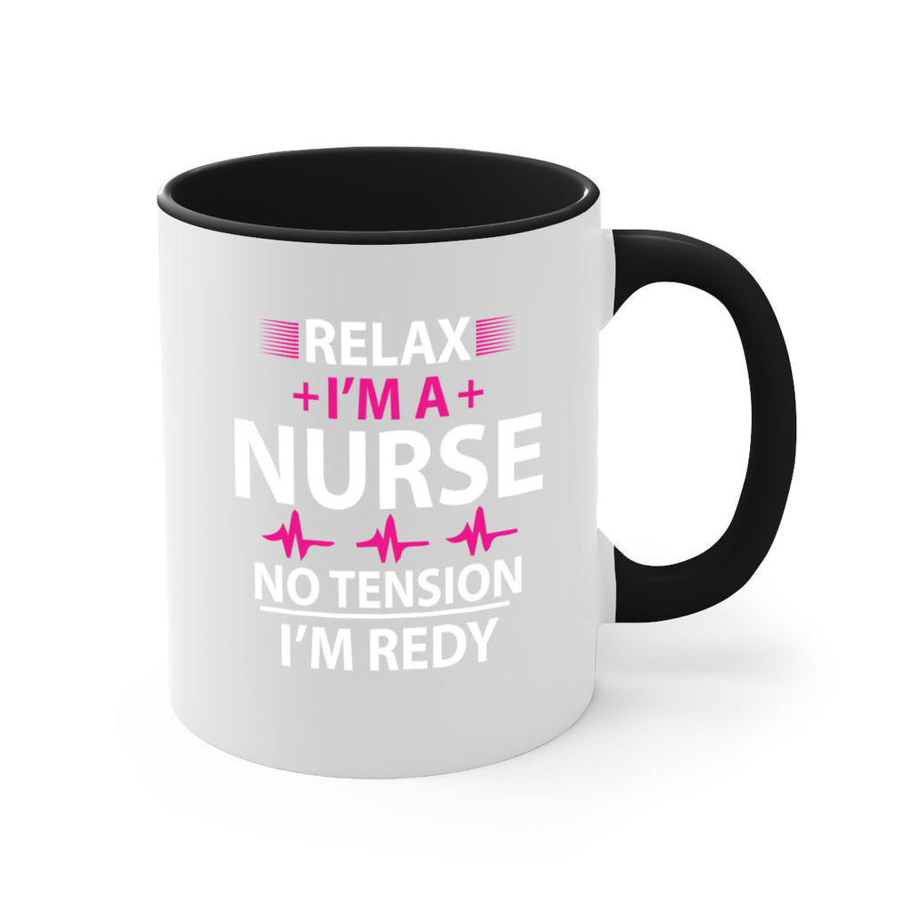 Relax i am nurse no tension Style 334#- nurse-Mug / Coffee Cup