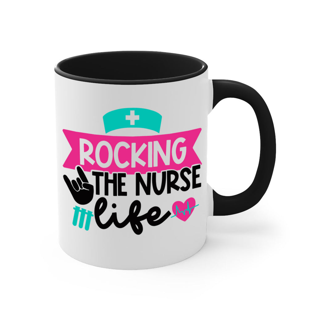 Rocking The Nurse Life Style Style 54#- nurse-Mug / Coffee Cup