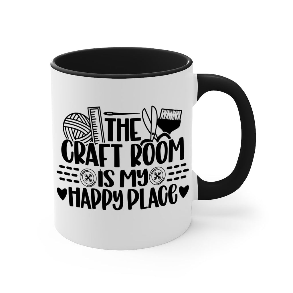 The Craft Room Is My Happy Place 5#- crafting-Mug / Coffee Cup