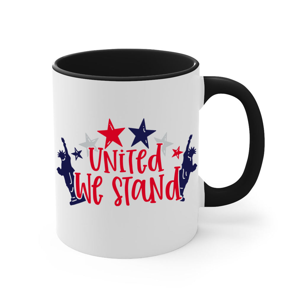 United We Stand Style 179#- 4th Of July-Mug / Coffee Cup