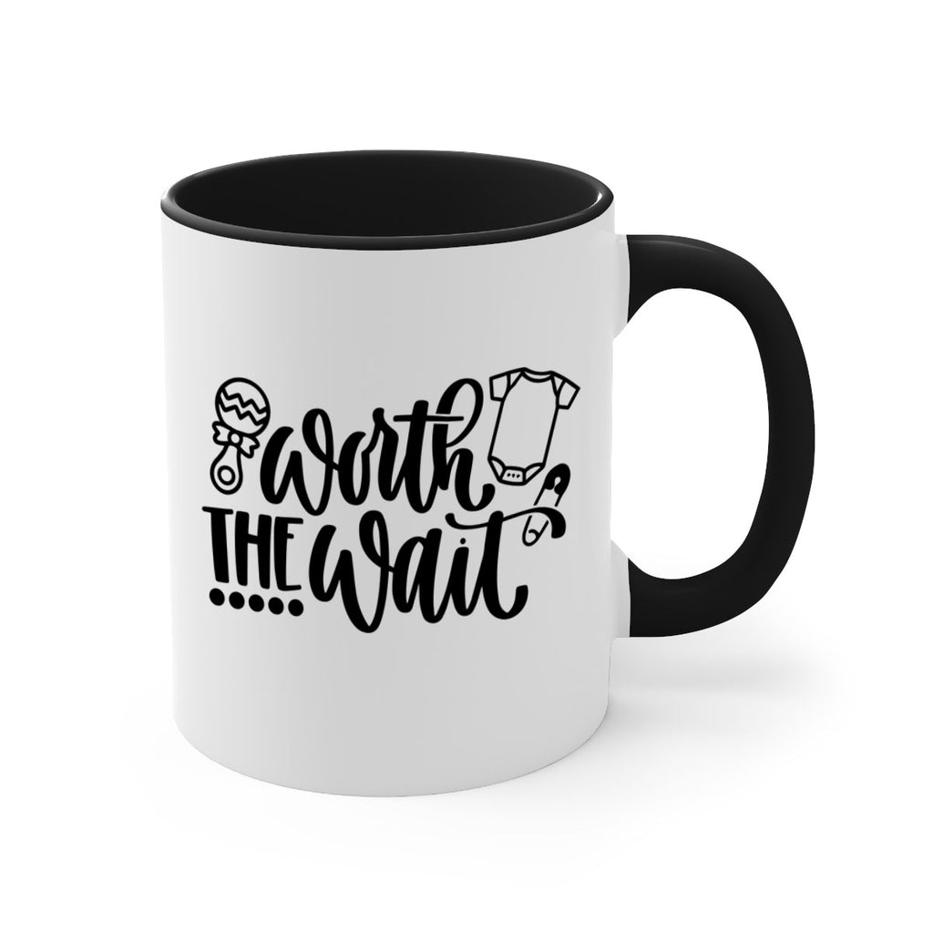 Worth The Wait Style 12#- baby2-Mug / Coffee Cup