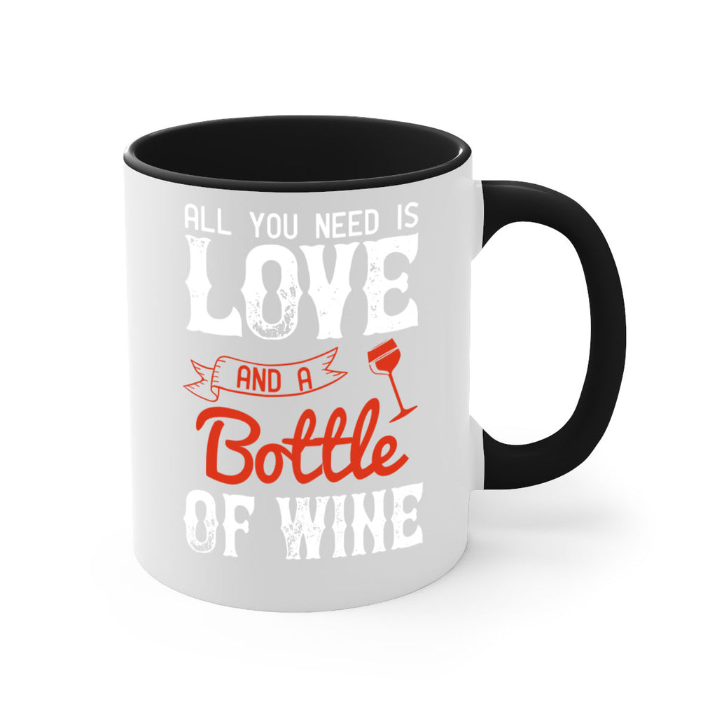 all you need is love and a bottle of wine 125#- wine-Mug / Coffee Cup