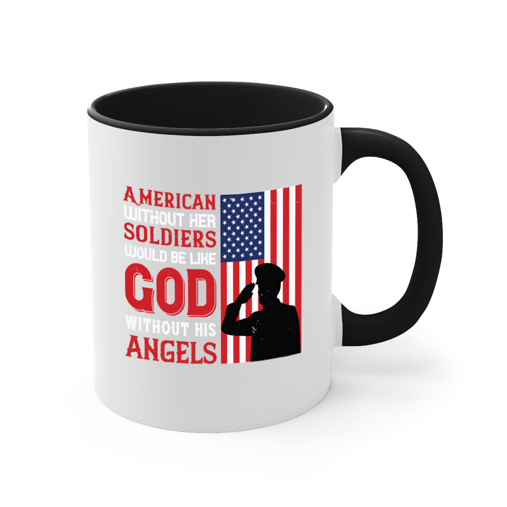 american without her soldiers would be like god without his angels 80#- veterns day-Mug / Coffee Cup