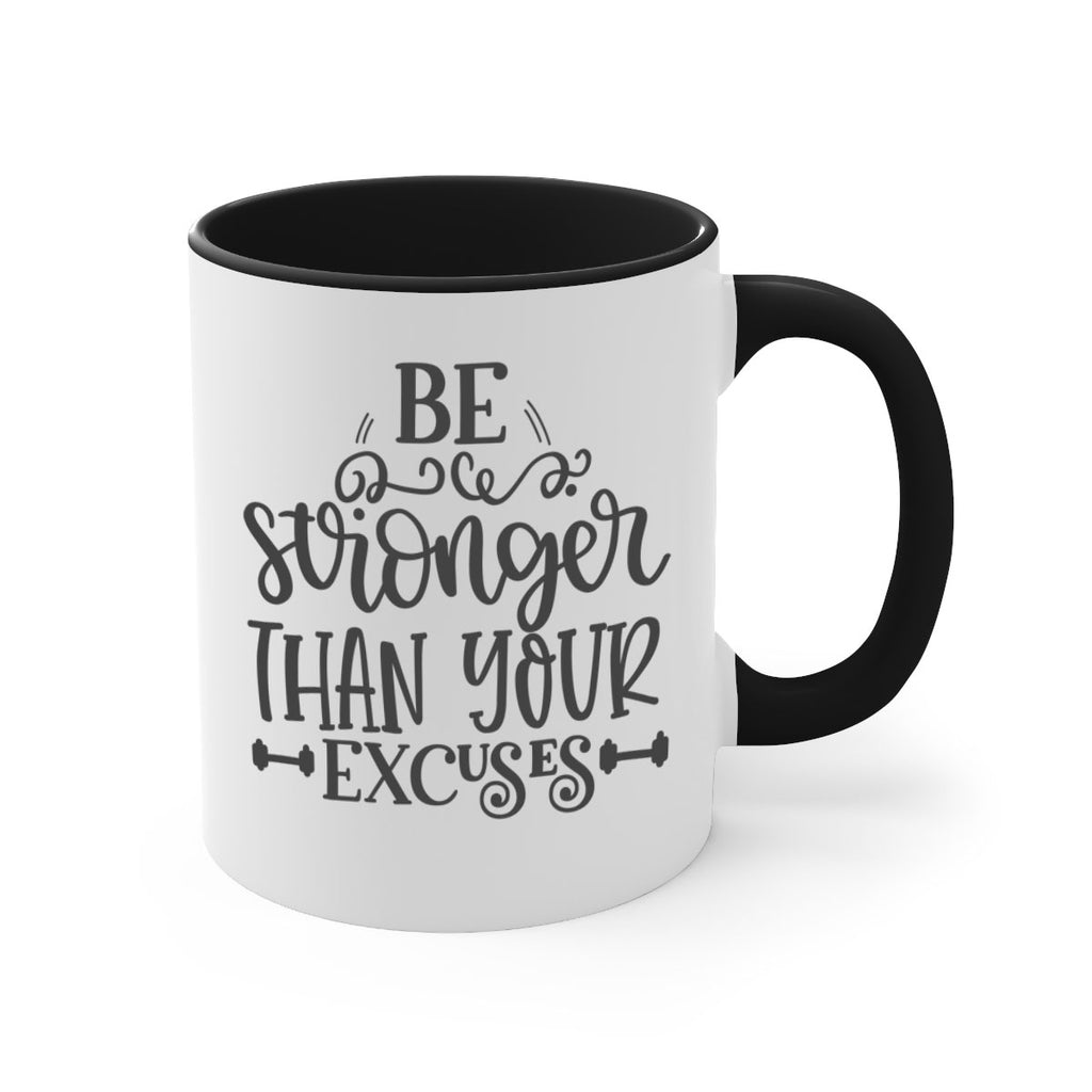 be stronger than your excuses Style 142#- motivation-Mug / Coffee Cup