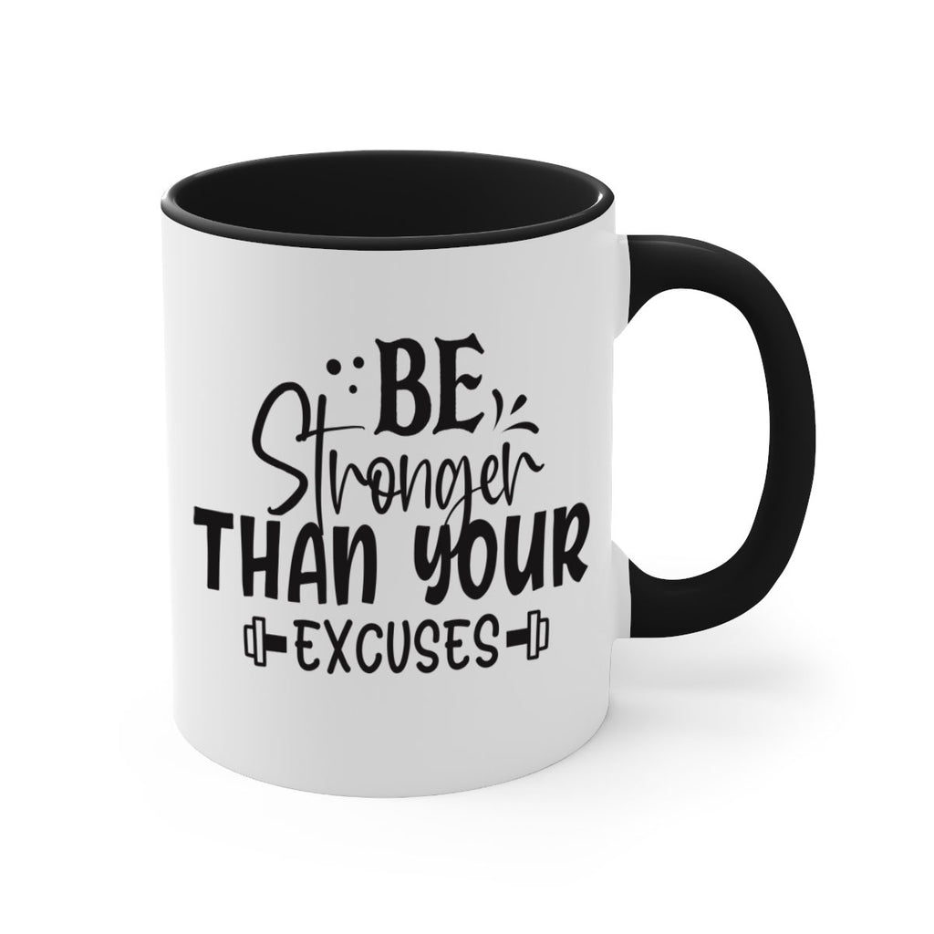 be stronger than your excuses Style 143#- motivation-Mug / Coffee Cup