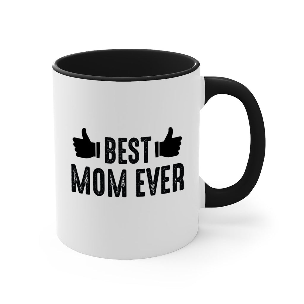 best mom ever 208#- mom-Mug / Coffee Cup