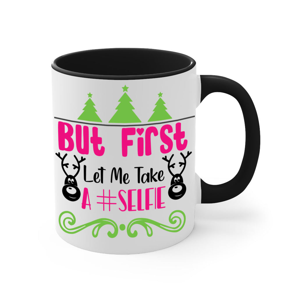 but first let me take a selfie style 83#- christmas-Mug / Coffee Cup