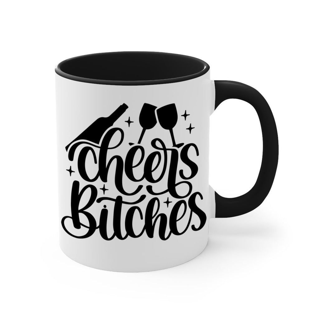 cheers bitches 62#- wine-Mug / Coffee Cup