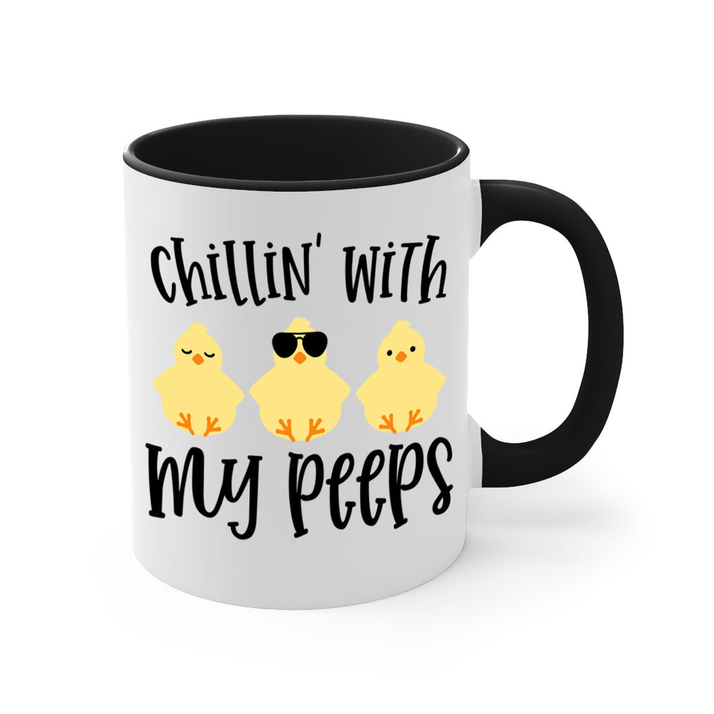 chillin with my pees 64#- easter-Mug / Coffee Cup