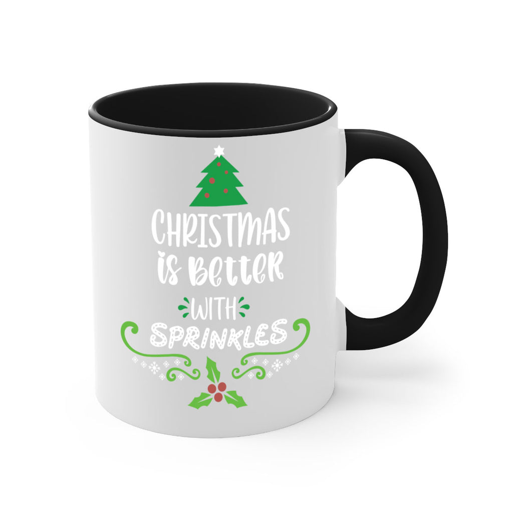 christmas is better with sprinkles style 110#- christmas-Mug / Coffee Cup