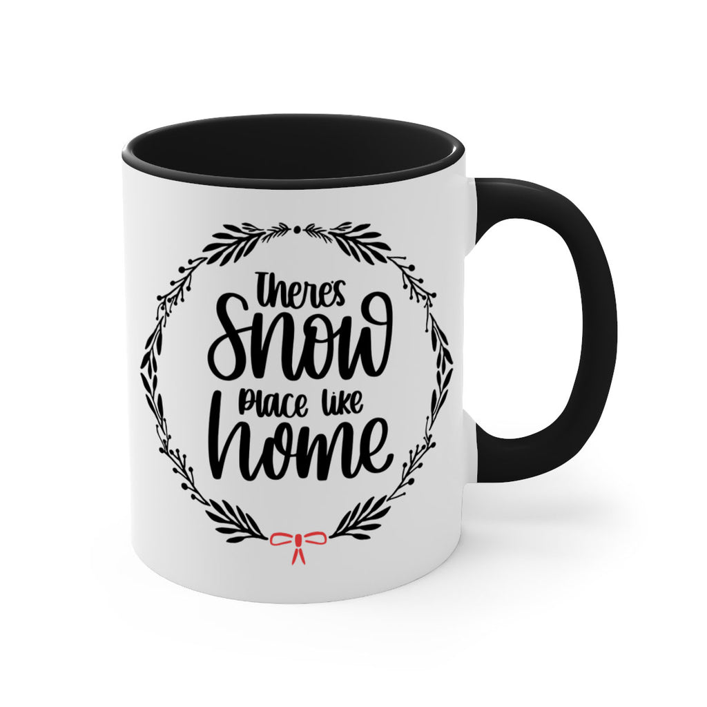 christmas ornamentsthere∩s snow place like home 171#- christmas-Mug / Coffee Cup