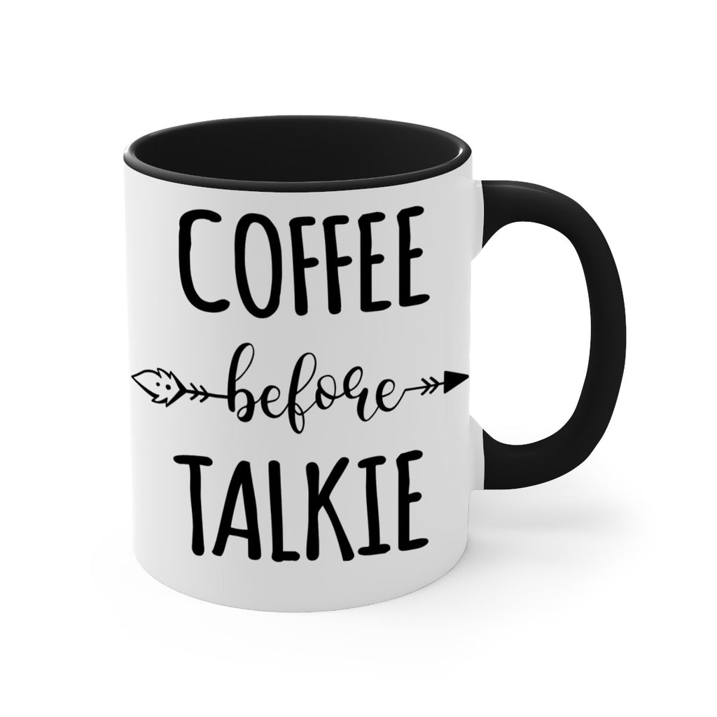 coffee before talkie 248#- coffee-Mug / Coffee Cup