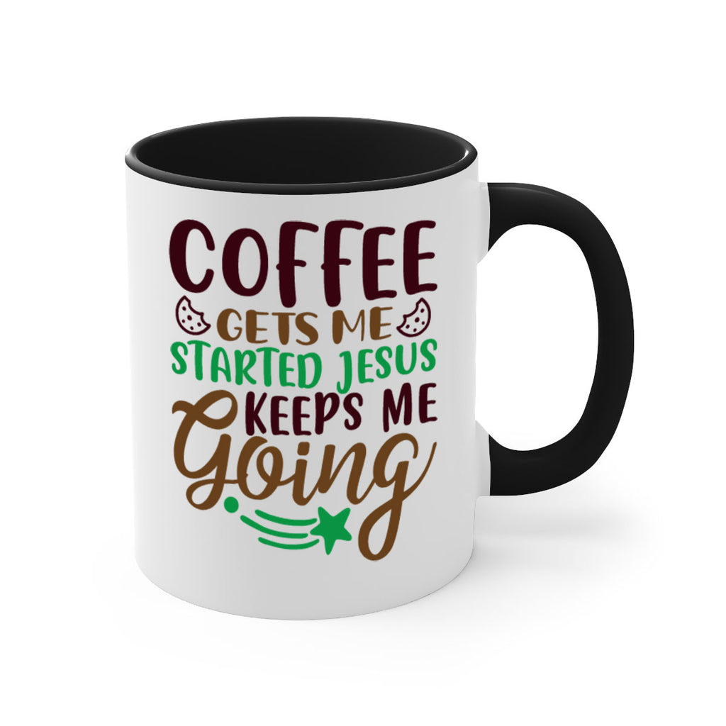 coffee gets me started jesus keeps me going 290#- christmas-Mug / Coffee Cup