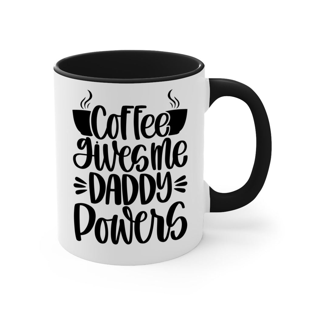 coffee gives me daddy 164#- coffee-Mug / Coffee Cup